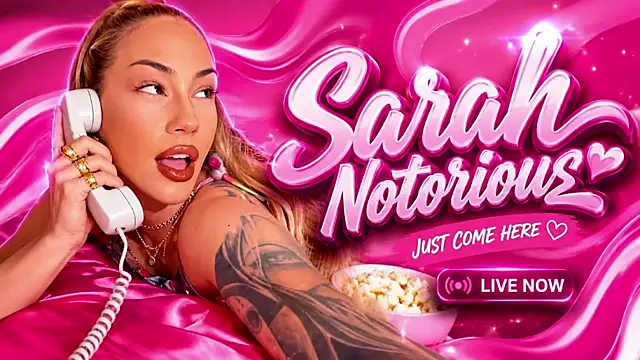 SarahNotorious online show from 07.30.26